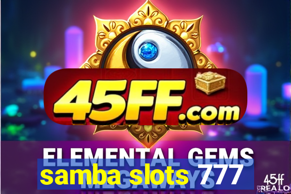 samba slots 777